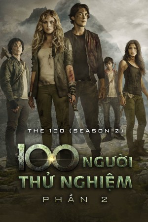 100 Người Thử Nghiệm (Phần 2) - The 100 (Season 2) (2014)